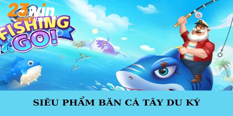 Bắt đầu cuộc hành trình với 23win Tây Du Ký đỉnh cao - Tham gia ngay!