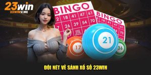 Hãy thử sức vận may với xổ số 23win và trở thành triệu phú!