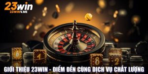 Giới thiệu 23Win – Nơi mang đến niềm vui và thách thức!