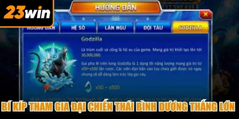 Bí kíp tham gia Đại Chiến Thái Bình Dương thắng lớn từ cao thủ