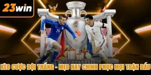 Kèo Cược Đội Thắng