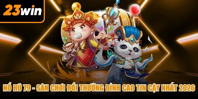 Nổ Hũ 79